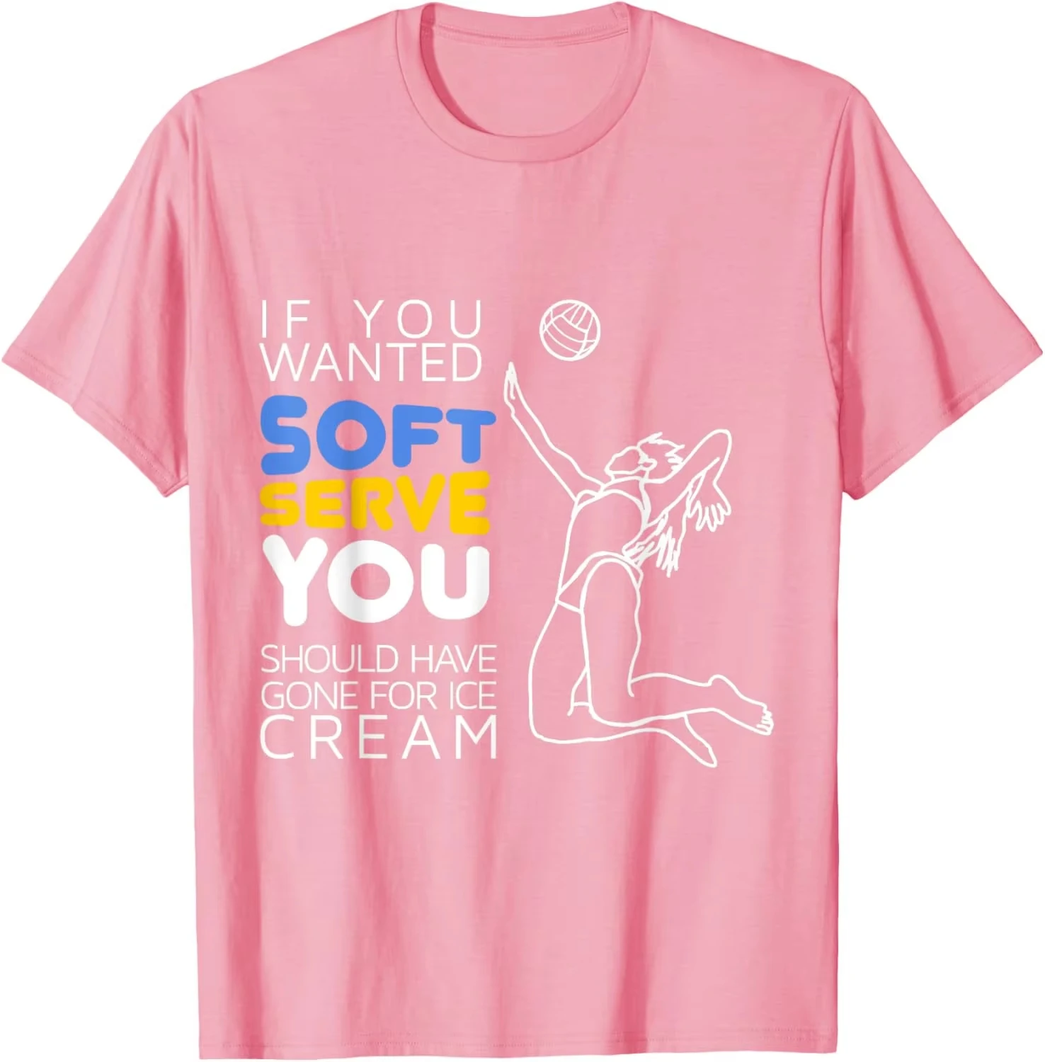 2026 New Cool Volleyball Soft Serve You Should Have Gone for Ice Cream Graphic Tee Casual Cotton T-Shirt