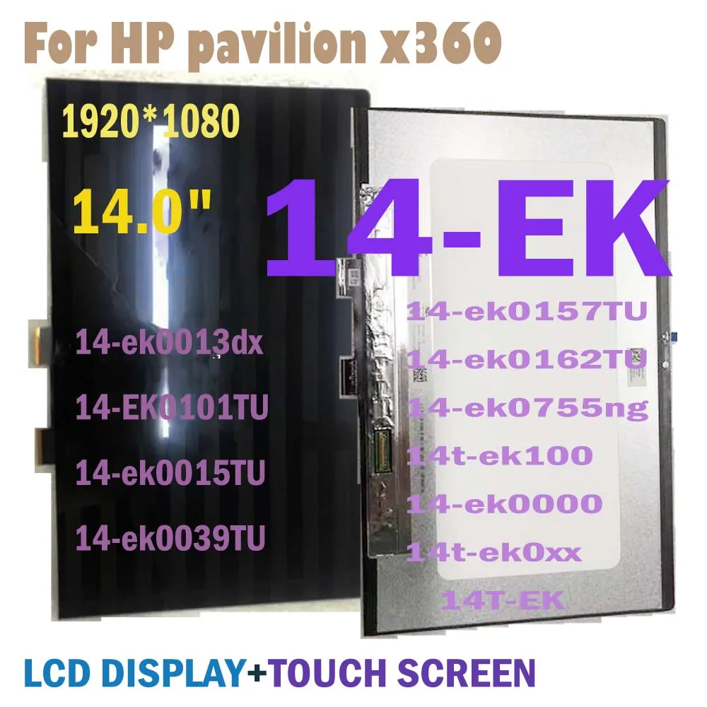 

14.0" FHD LCD For HP Pavilion X360 14-EK Series 14-EK0101TU 14-EK0101TU 14-ek0015TU LCD Display Touch Screen Digitizer Assembly