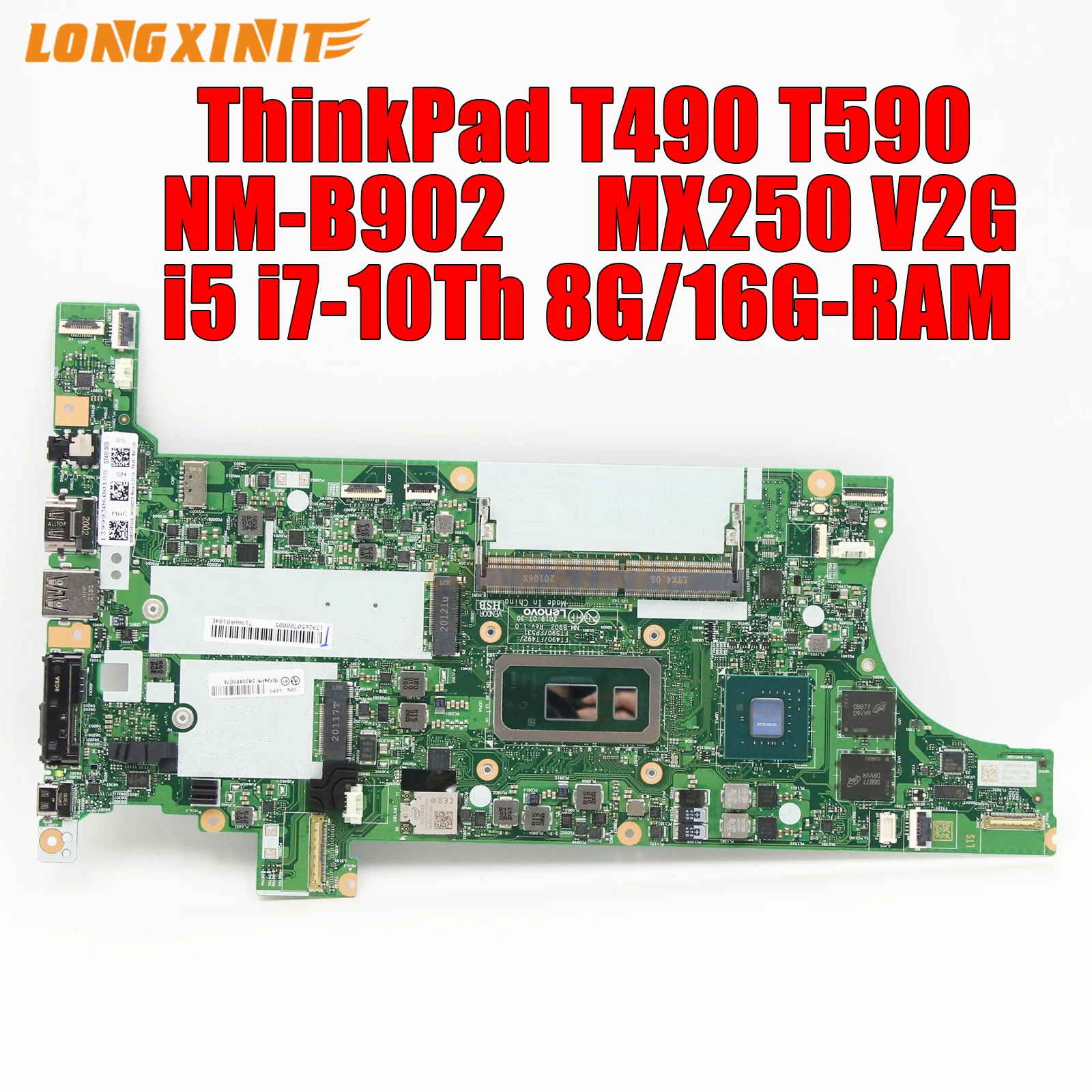 

NM-B902 For Lenovo ThinkPad T490 T590 Laptop Motherboard. CPU:I5-10210U I7-10510U.MX250 V2G. 8GB/16GB-RAM.100% testado OK.