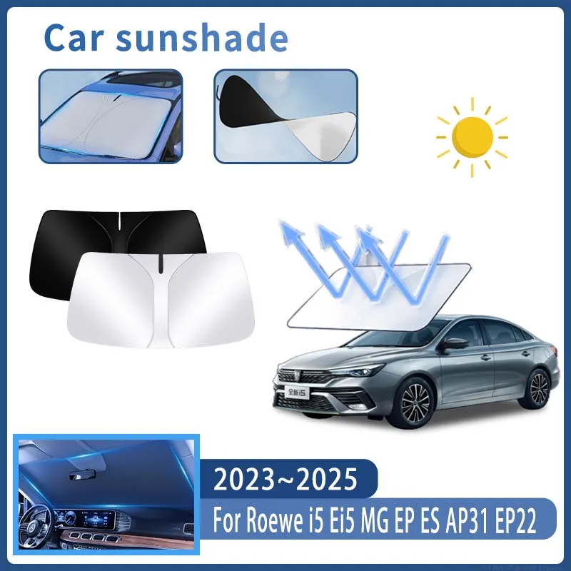 

Car Sun Visor For Roewe i5 Ei5 MG EP ES AP31 EP22 2017~2025 Front Windshield Sunshade Heat Insulation Summer Auto Accessories