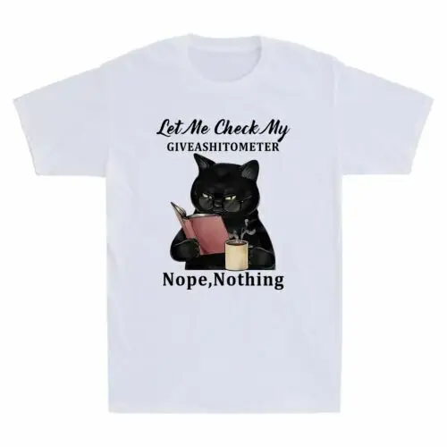 Let Me Check My Giveashitometer Nope Nothing Funny  Cat   Gift Anime Graphic T-shirts Unisex 100% cotton