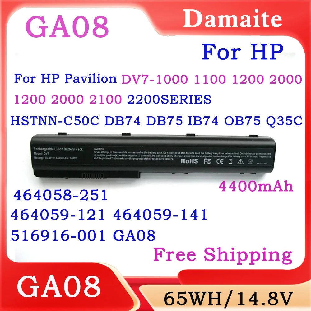 

GA08 Laptop Battery For HP Pavilion DV7 DV8 Series HSTNN-DB74 HSTNN-DB75 HSTNN-IB74 HSTNN-IB75 HSTNN-OB75 HSTNN-Q35C HSTNN-XB75