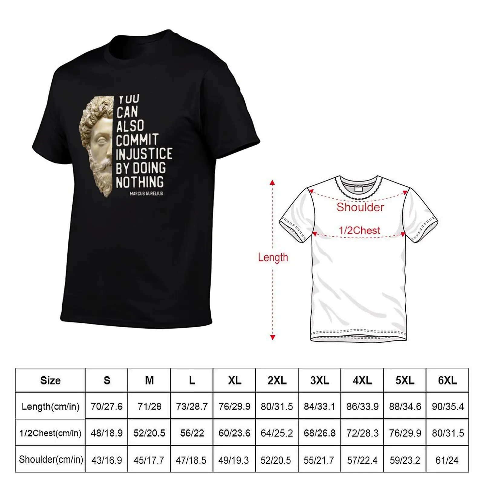 You can also commit injustice by doing nothing in white - Marcus Aurelius quote T-Shirt Breathable Lightweight Summer Top