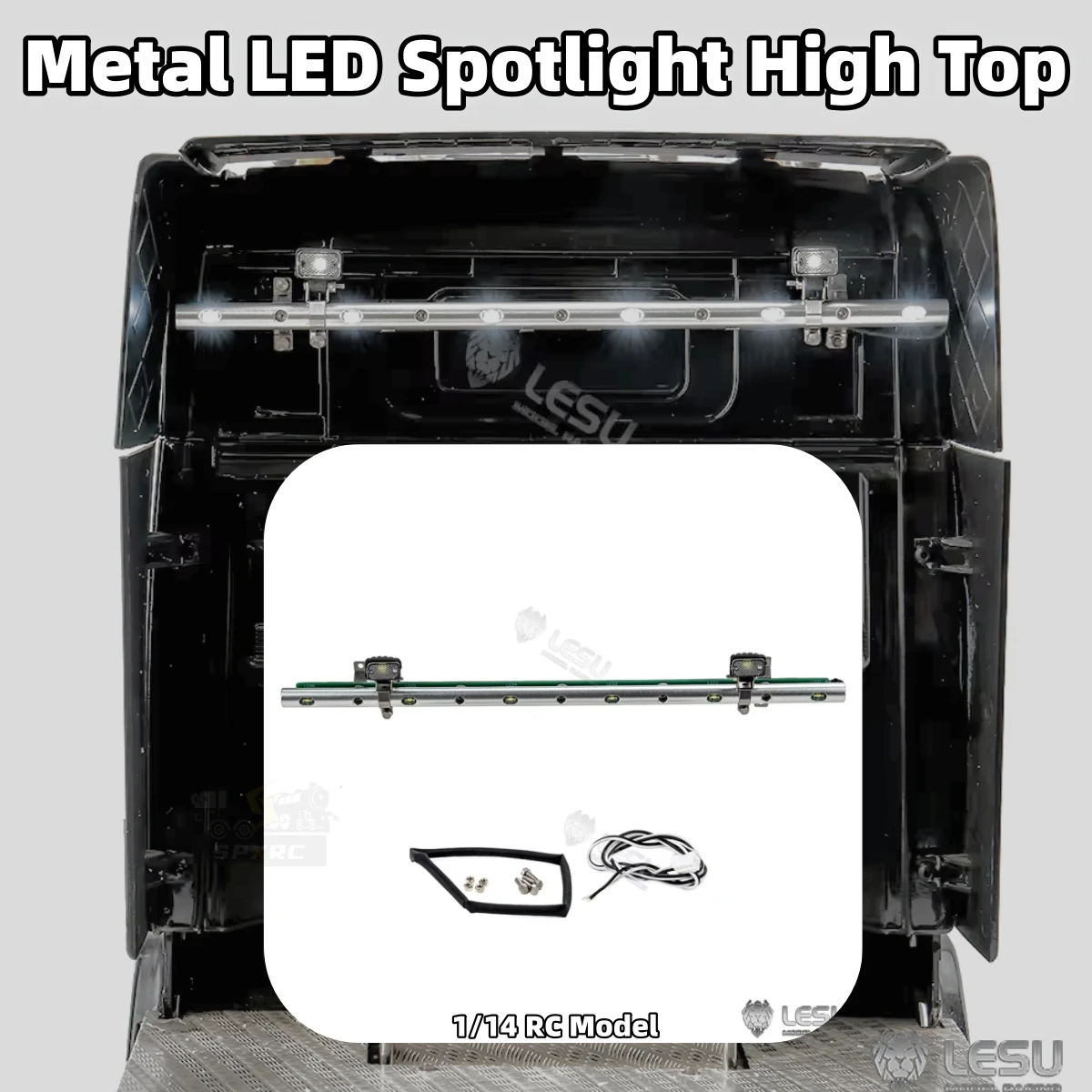 

Металлический светодиодный прожектор High Top S-1321 из алюминиевого сплава для 1/14 Tamiya Scania R470 R620, грузовик, модифицированный автомобиль