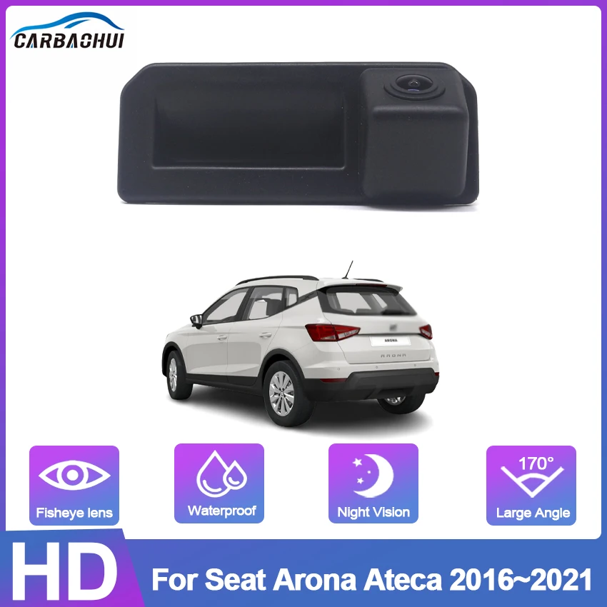 

Reverse Rear View Camera Car Trunk Handle Camera Full HD CCD Night Vision For Seat Arona Ateca 2016 2017 2018 2019 2020 2021