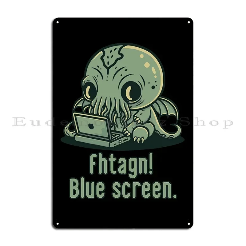 Chibi Cthulhu Programmer Blue Screen Metal Sign Garage Rusty Cave Pub Designs Tin Sign Poster