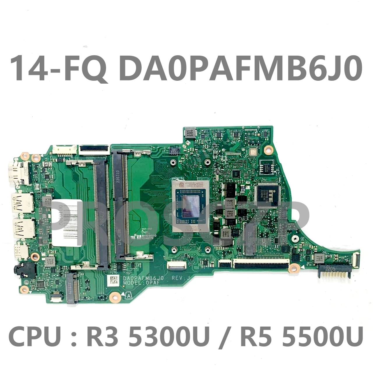 

Mainboard M43257-601 M43257-001 DA0PAFMB6J0 For HP 14-FQ 14Z-FQ 14S-FQ Laptop Motherboard With R3 5300U / R5 5500U CPU 100% Test