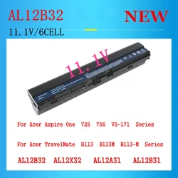 11.1V 6cells  AL12X32 AL12A31 AL12B31 AL12B32 Laptop Battery For Acer Aspire One 725 756 V5-171 B113 B113M