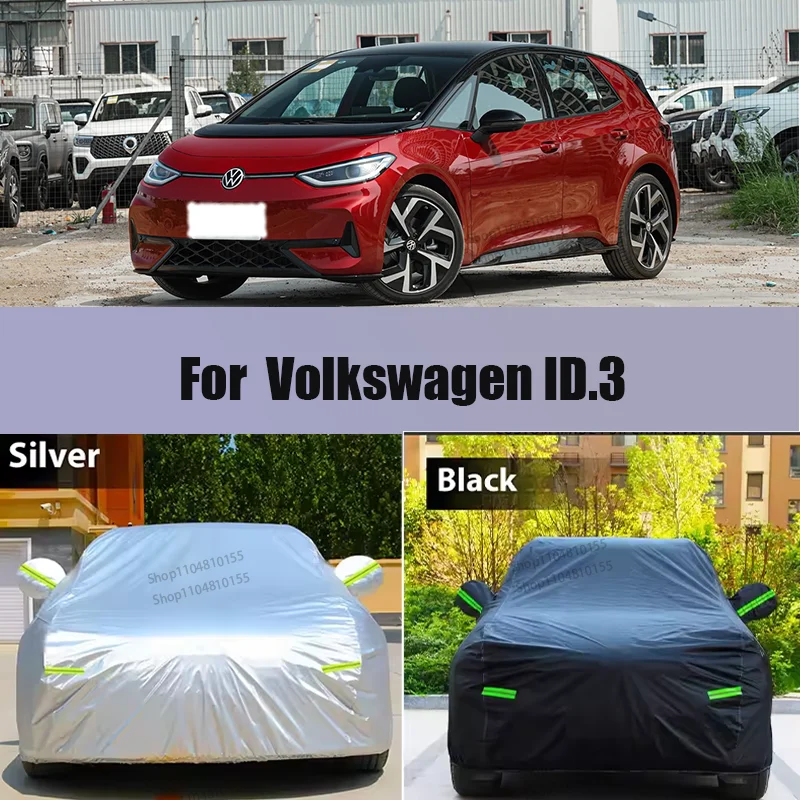 

For Volkswagen ID.3 Outdoor Protection Full Car Covers Snow Cover Sunshade Waterproof Dustproof Exterior Car Defent Accessories