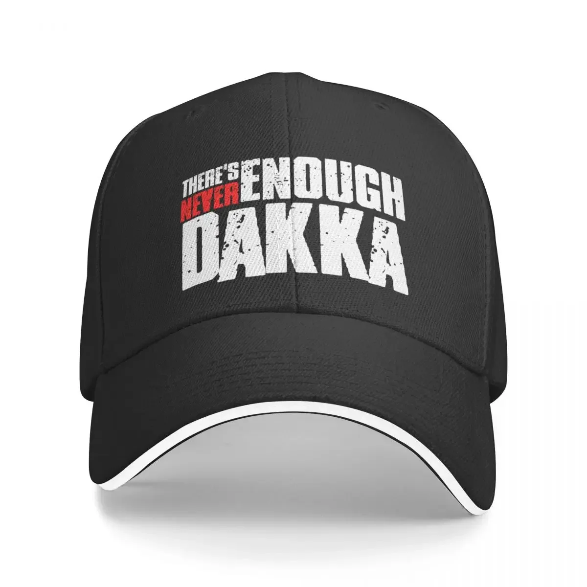 

There's Never Enough Dakka - 40k Ork Baseball Cap New In The Hat Custom Cap dad hat Visor Women's Hats 2025 Men's