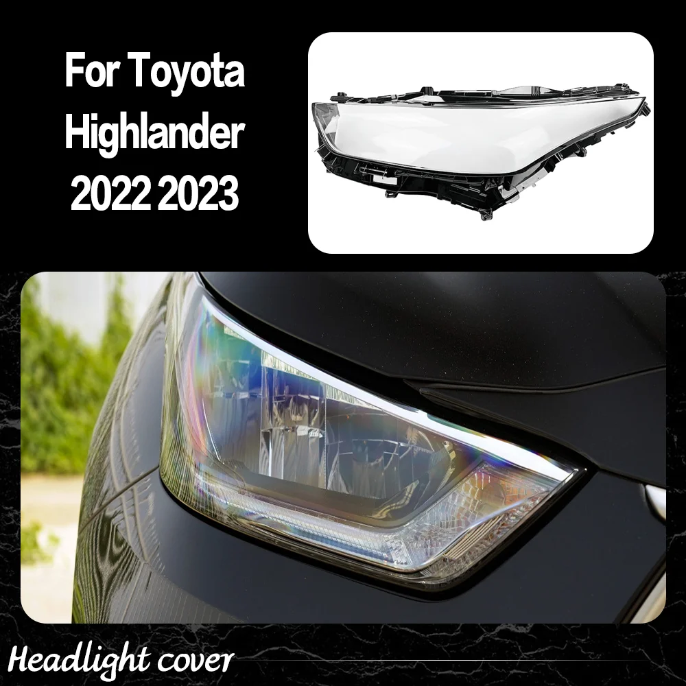 

Car Front Lights Cover For Toyota Highlander 2022 2023 Low Headlight Lens Replace Original Glass Lampshade Transparent Housing