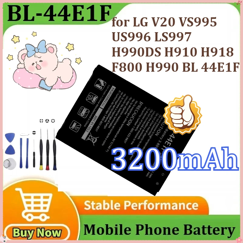 

New BL-44E1F Battery for LG V20 VS995 US996 LS997 H990DS H910 H918 F800 H990 BL 44E1F Mobile Phone Batteries 3200mAh+Tools