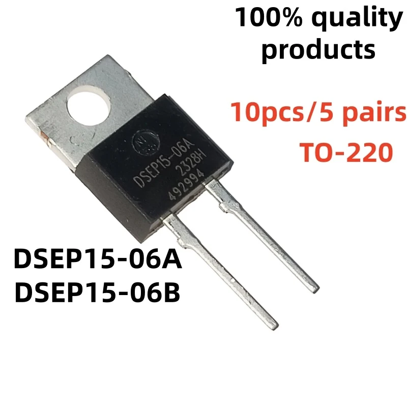 10pcs/5 pairs/lot DSEP15-06A DSEP15-06B DSEP15-06 DSEP15 TO-220-2 06A 06B High-efficiency diode