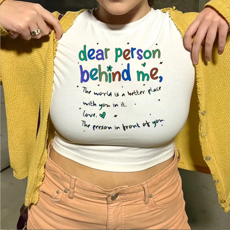 Dear People Behind Me Letter Printed Y2k Crop Tops Casual O-Neck Cute Baby Tee Fairy Grunge Women T-Shirt Vintage Streetwear Emo