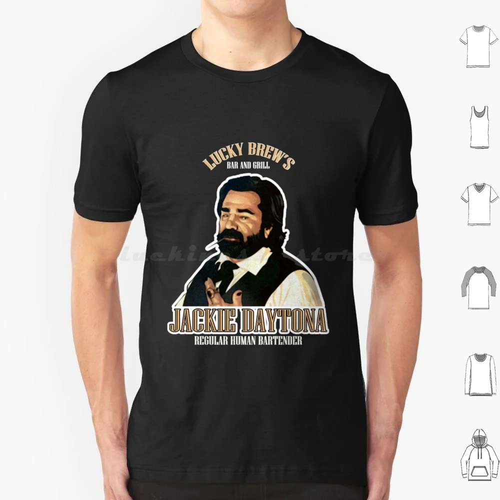 Lucky Brew'S Bar And Grill Jackie Daytona Regular Human Bartender T Shirt Cotton Men Women Diy Print Laszlo Cravensworth