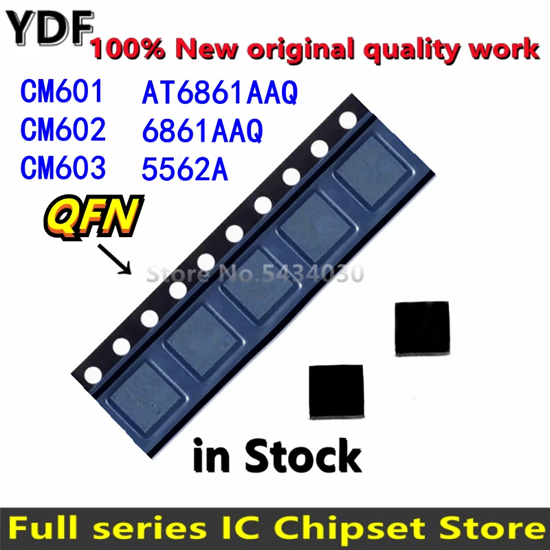 (2pcs) 100% New CM601 CM602 CM603 AT6861AAQ 6861AAQ 5562A QFN