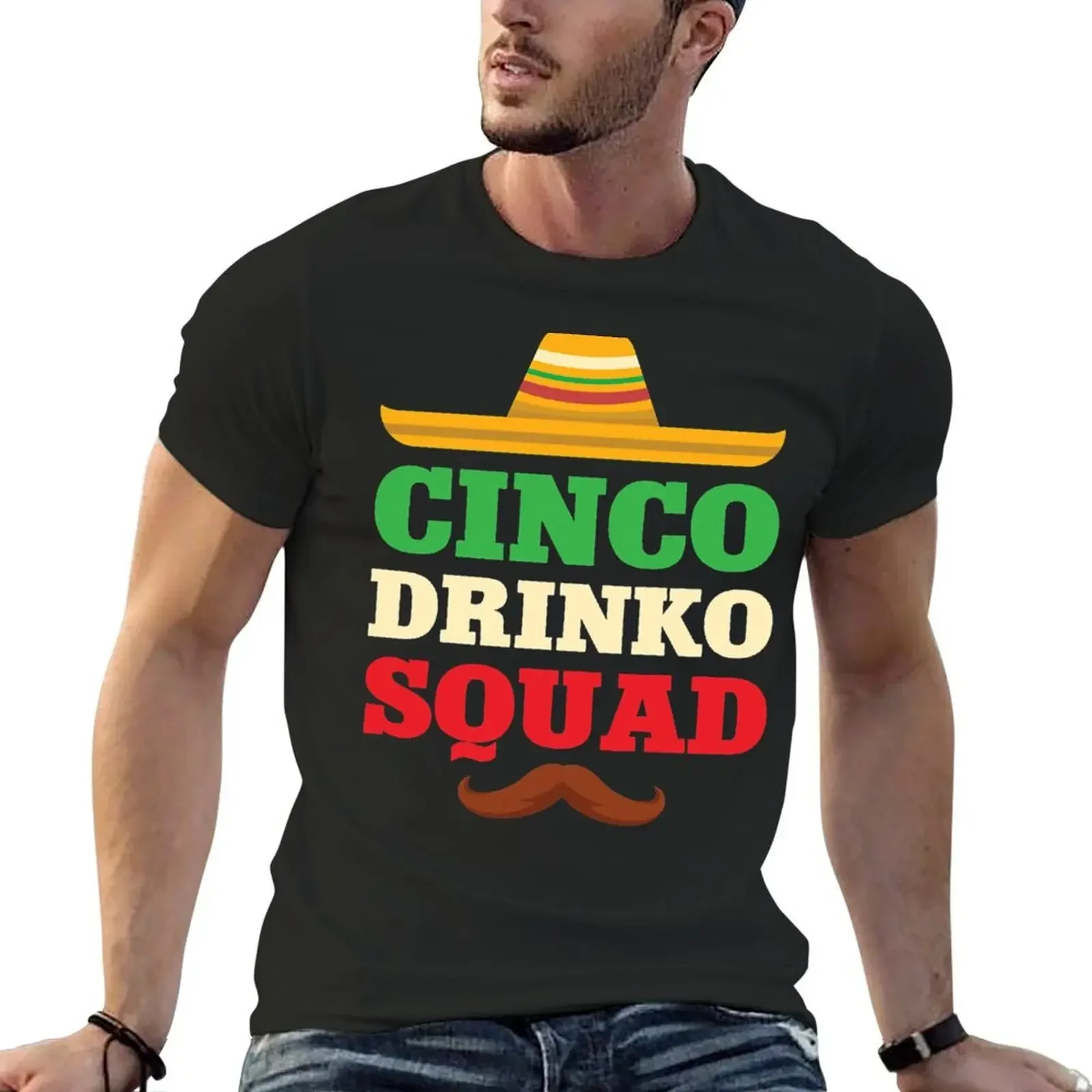 

Cinco Drinko Squad Drinking Fiesta Funny Cinco de (3) T-Shirt Aesthetic clothing baggy shirts T-shirts for men cotton