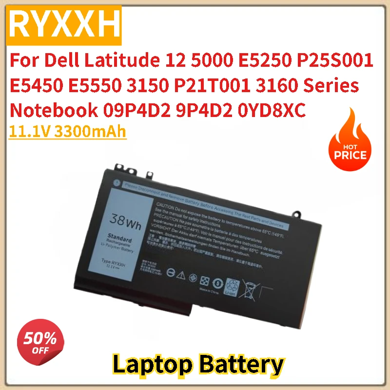 High Quality RYXXH 11.1V 3300mAh Laptop Battery for Dell Latitude 12 E5450 E5550 3150 P21T001 5000 E5250 P25S001 Brand New
