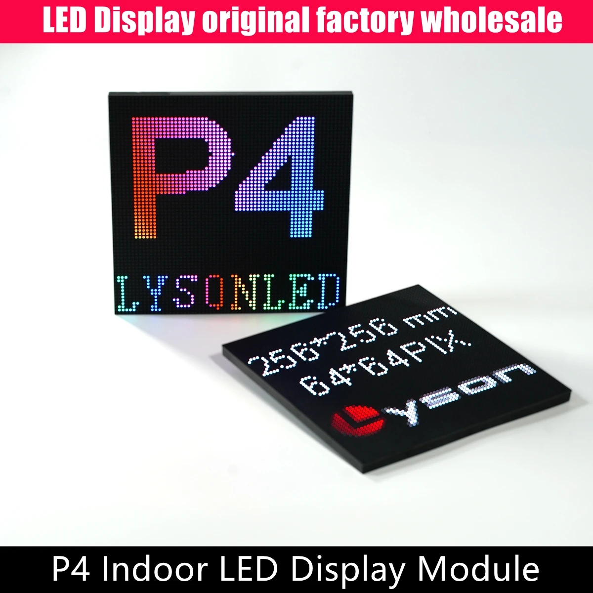 P4 Indoor Full Color RGB LED Module Panel 1/32 Scan Size 256x256mm 64x64 Pixels For Video Screen