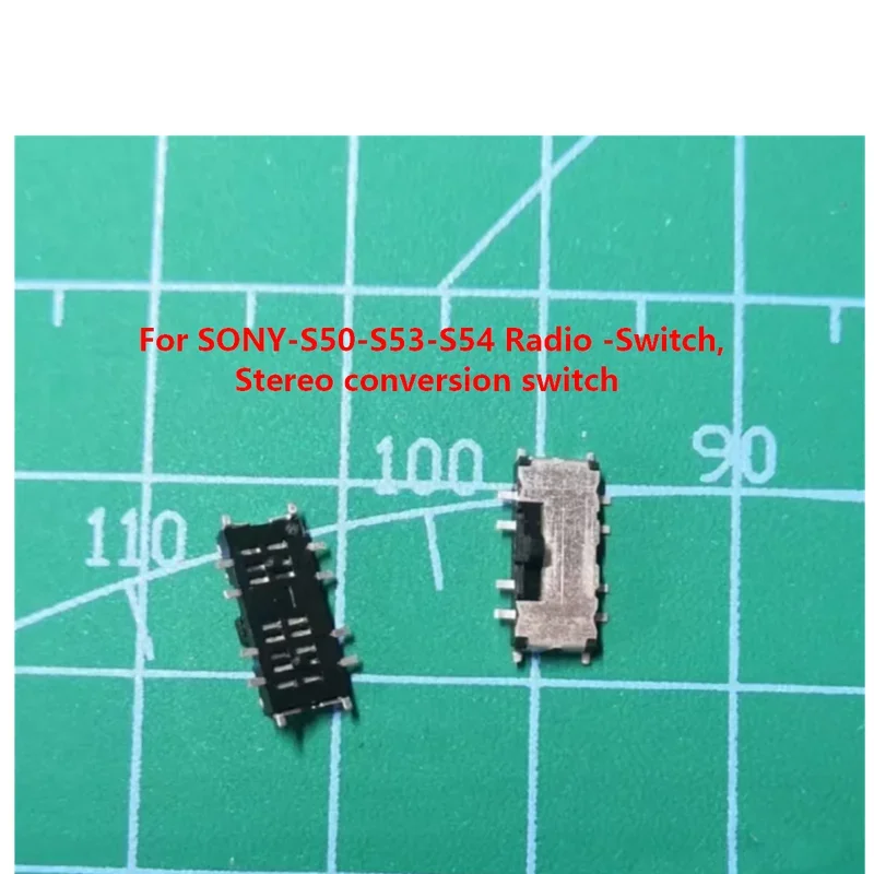 

Replacement spare parts For SONY-S50-S53-S54 Radio -Switch,Stereo conversion switch