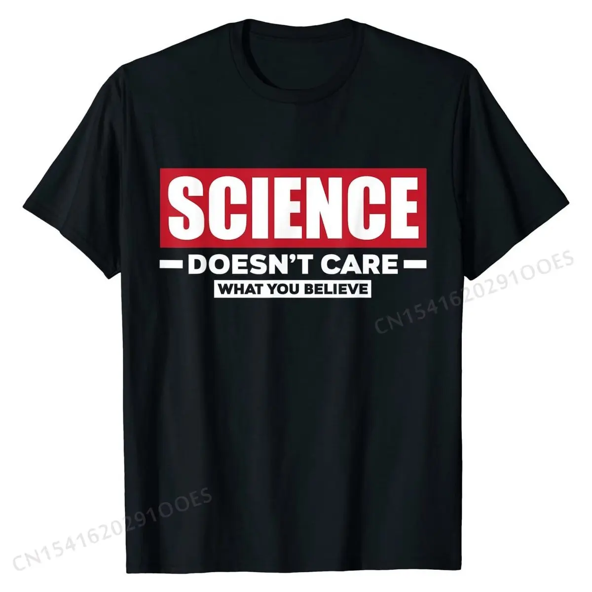 Science Doesn\'t Care What You Believe Funny Science T-Shirt Cotton Men Tshirts Camisa Tops T Shirt Cheap Normal