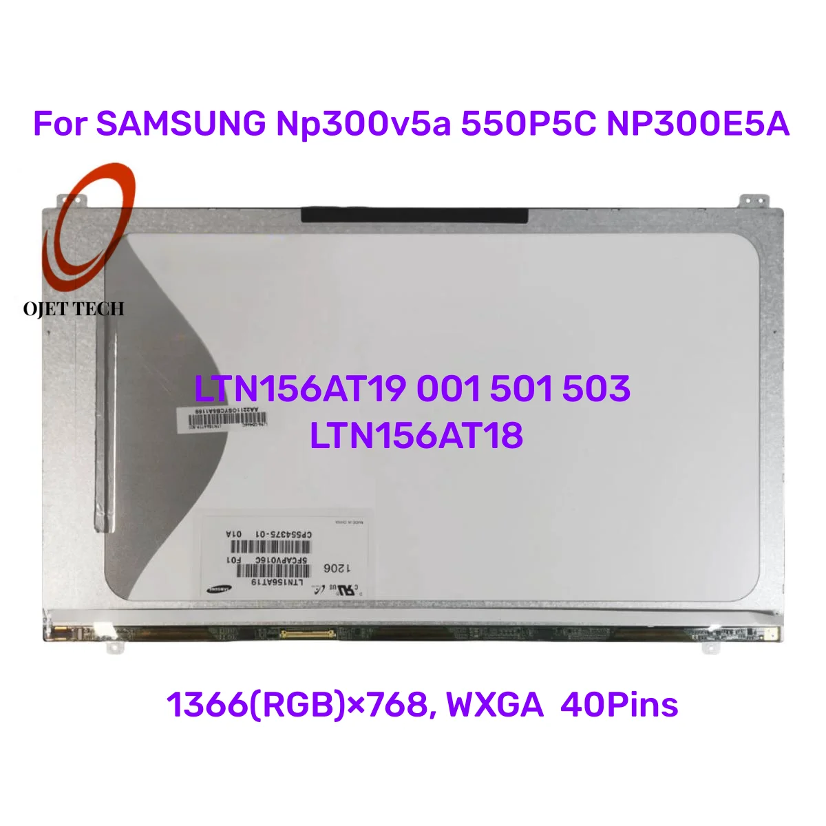 

15.6'' For SAMSUNG NP300V5A 550P5C NP300E5A Laptop LCD Screen Matirx Display LTN156AT19 LTN156AT19-501 LTN156AT19-001