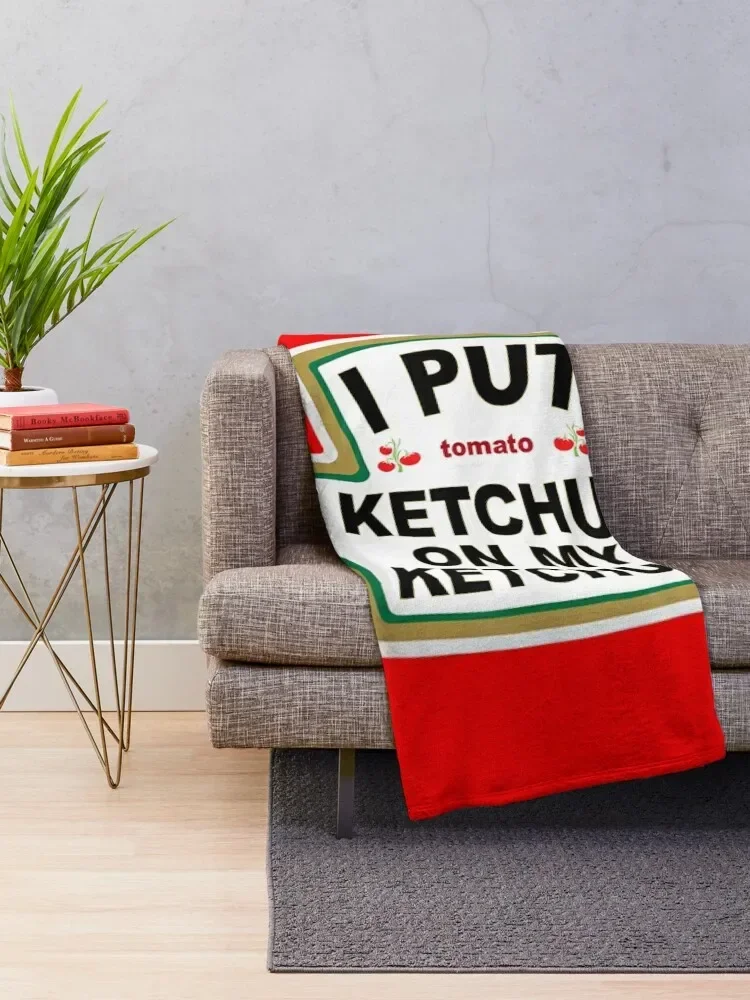 I Put Tomato Ketchup On My Ketchup New Funny Halloween Throw Blanket Multi-Purpose Sleeping Bag manga Blankets