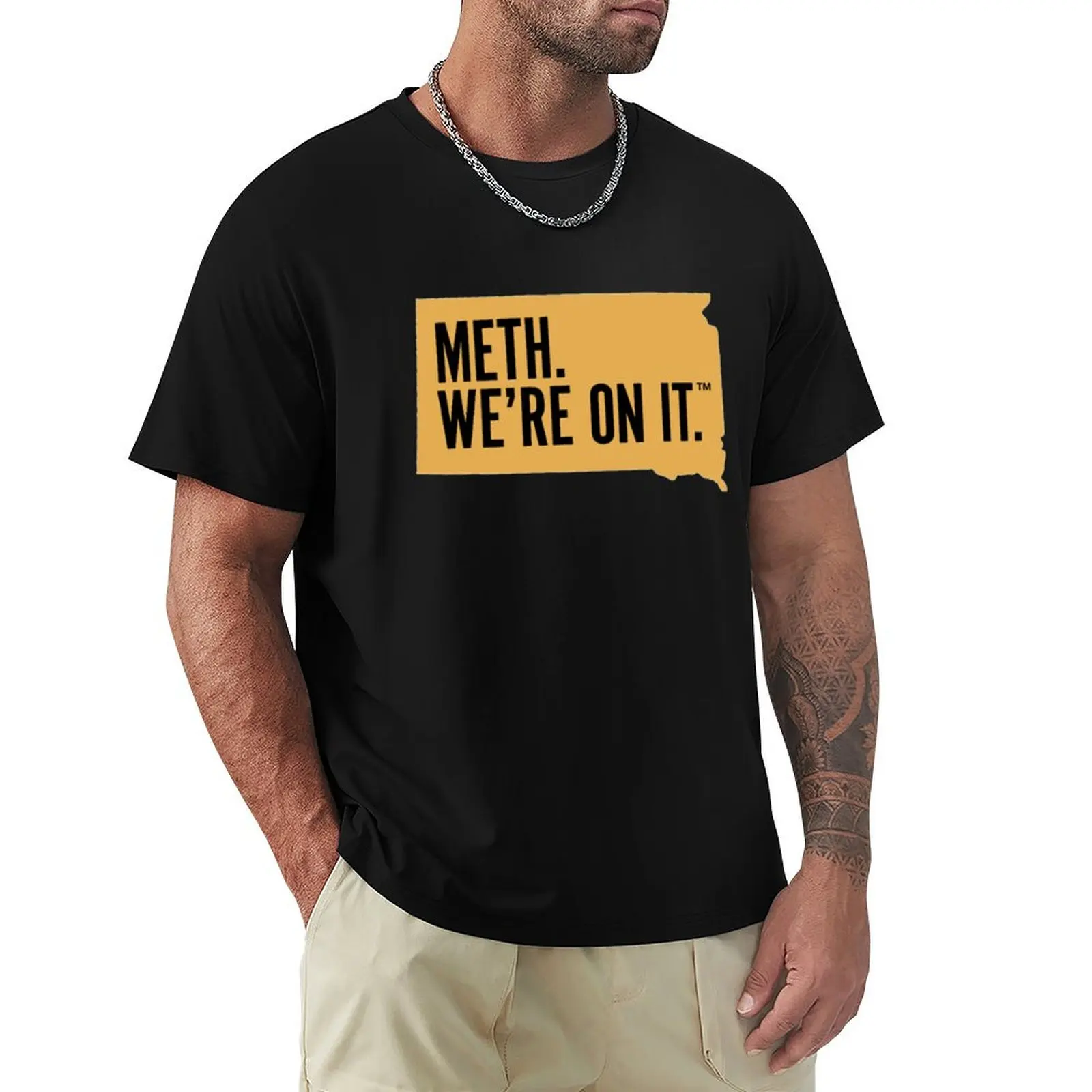 Meth. We're on it - South Dakota Meth We're On It Gift T-Shirt Large Size Breathable Tee
