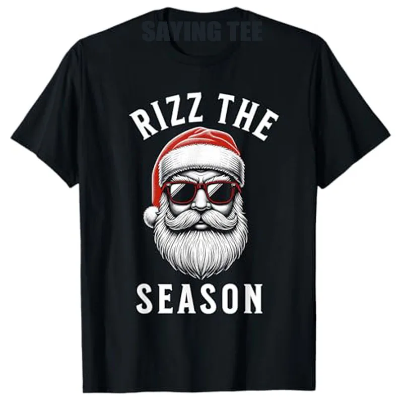 Rizz The Season Silly Christmas Funny Santa Men Teen T-Shirt Fashion Xmas Costume Gifts Holiday Clothes Short Sleeve Saying Tee