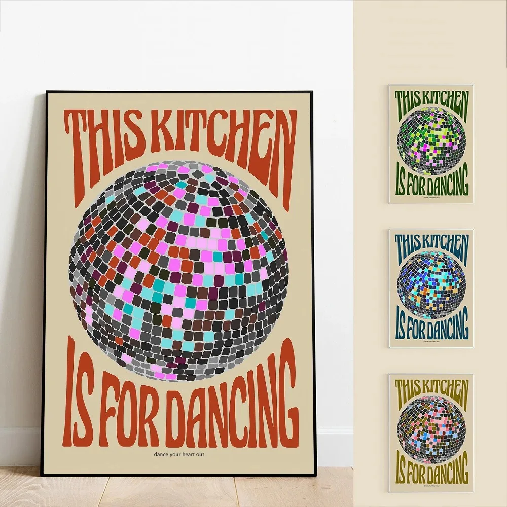 This Kitchen Is for Dancing Posters Colourful Disco Ball Art Prints Funny Canvas Painting Quote Trendy Wall Pictures Home Decor