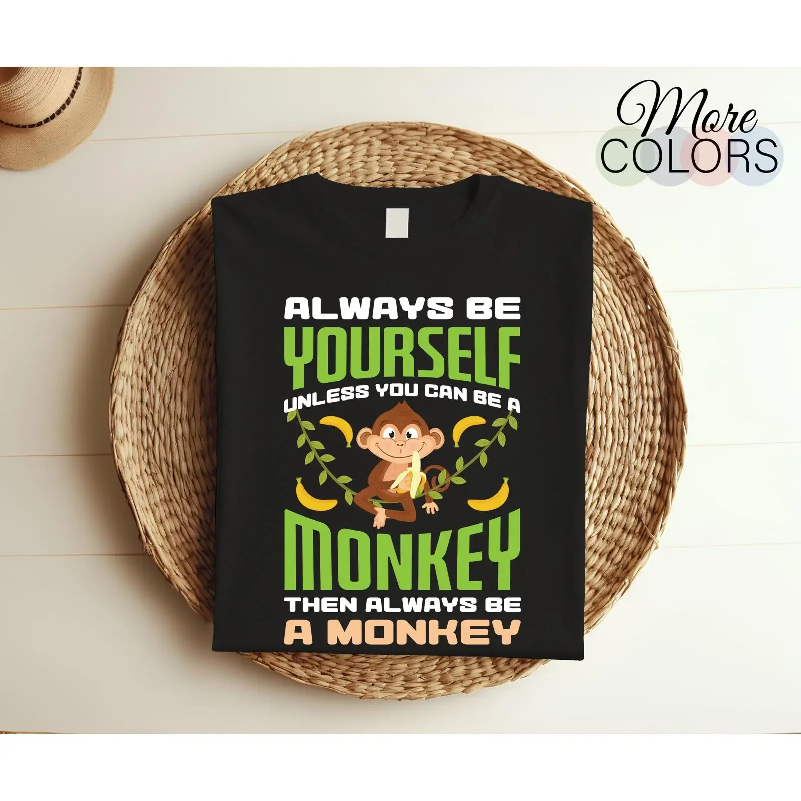 Always Be Yourself Unless You Can A Monkey Cute T Shirt Funny Animal Lover Zoo Trip Birthday Present vintage Washed graphic
