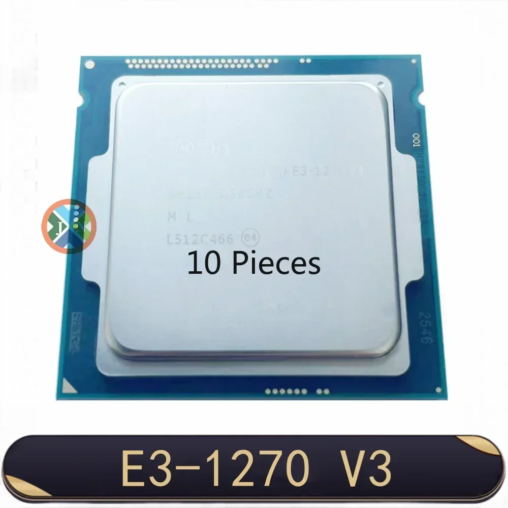 10PCS Xeon E3-1270 v3 E3 1270 v3 E3 1270v3 3.5 GHz Quad-Core Eight-Thread CPU Processor L2=1M L3=8M 80W LGA 1150