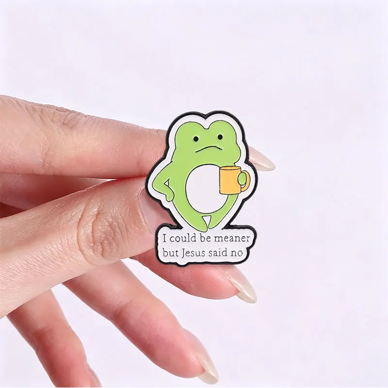 I Could Be Meaner But Jesus Said No Enamel Pins Angry Frog & Jesus Text Brooch Humor Sarcastic Badge Lapel Backpack Jewelry Gift