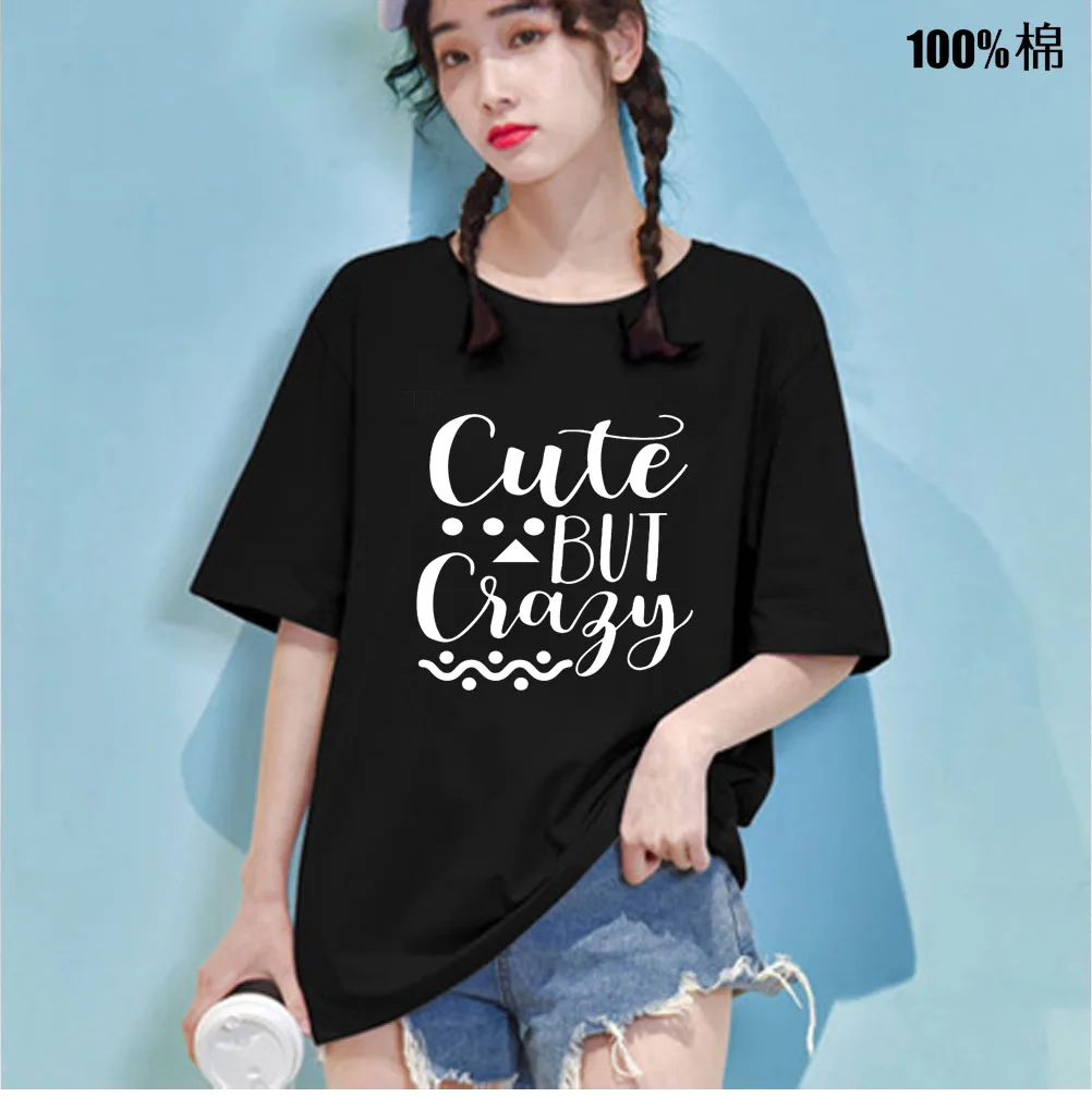 

Cute But Crazy Print T-shirts Women Summer 2022 Graphic Tees Funny Shirts For woman tshirts Loose Crew Neck Harajuku Tops