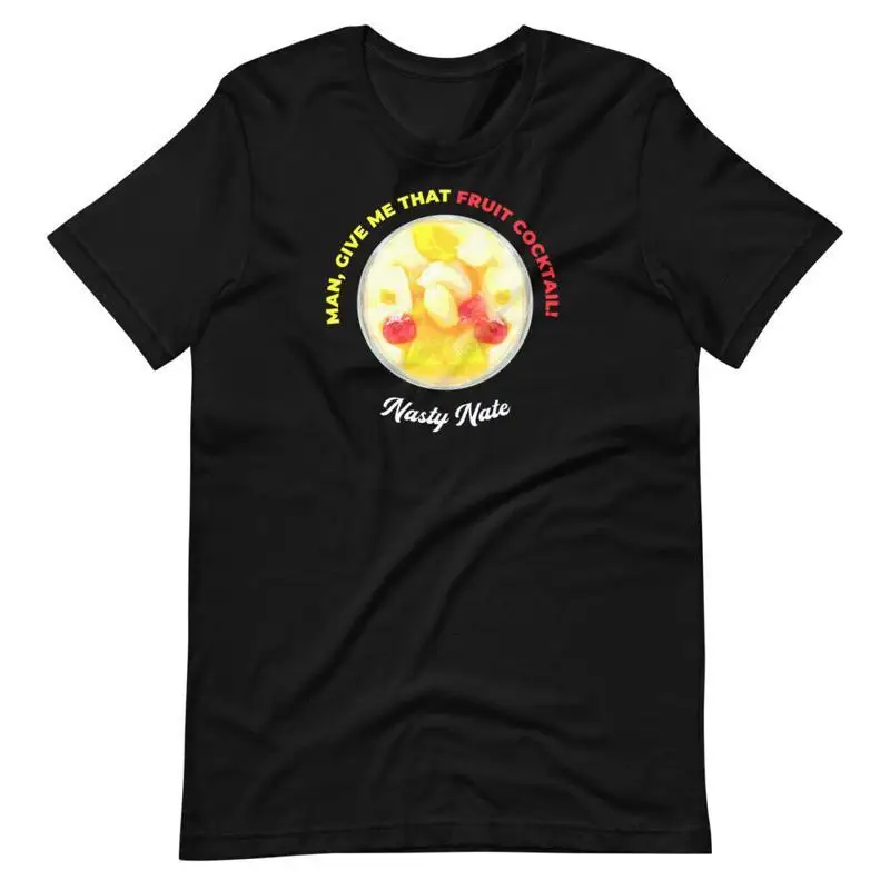 Nasty Nate Half Baked Movie Fruit Cocktail T Shirt