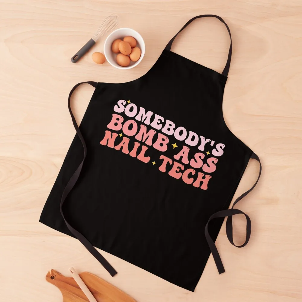 Somebody's Bomb Ass Nail Tech Funny Nail Technician Apron professional hairdressing man chef uniform Apron