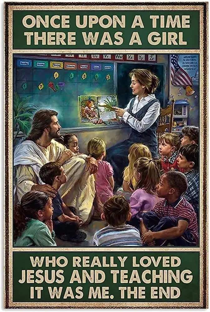 Funny Tin Posters Once Upon A Time There was A Girl Who Really Loved Jesus and Teaching Sign Vintage Metal Signs Room Decor sign