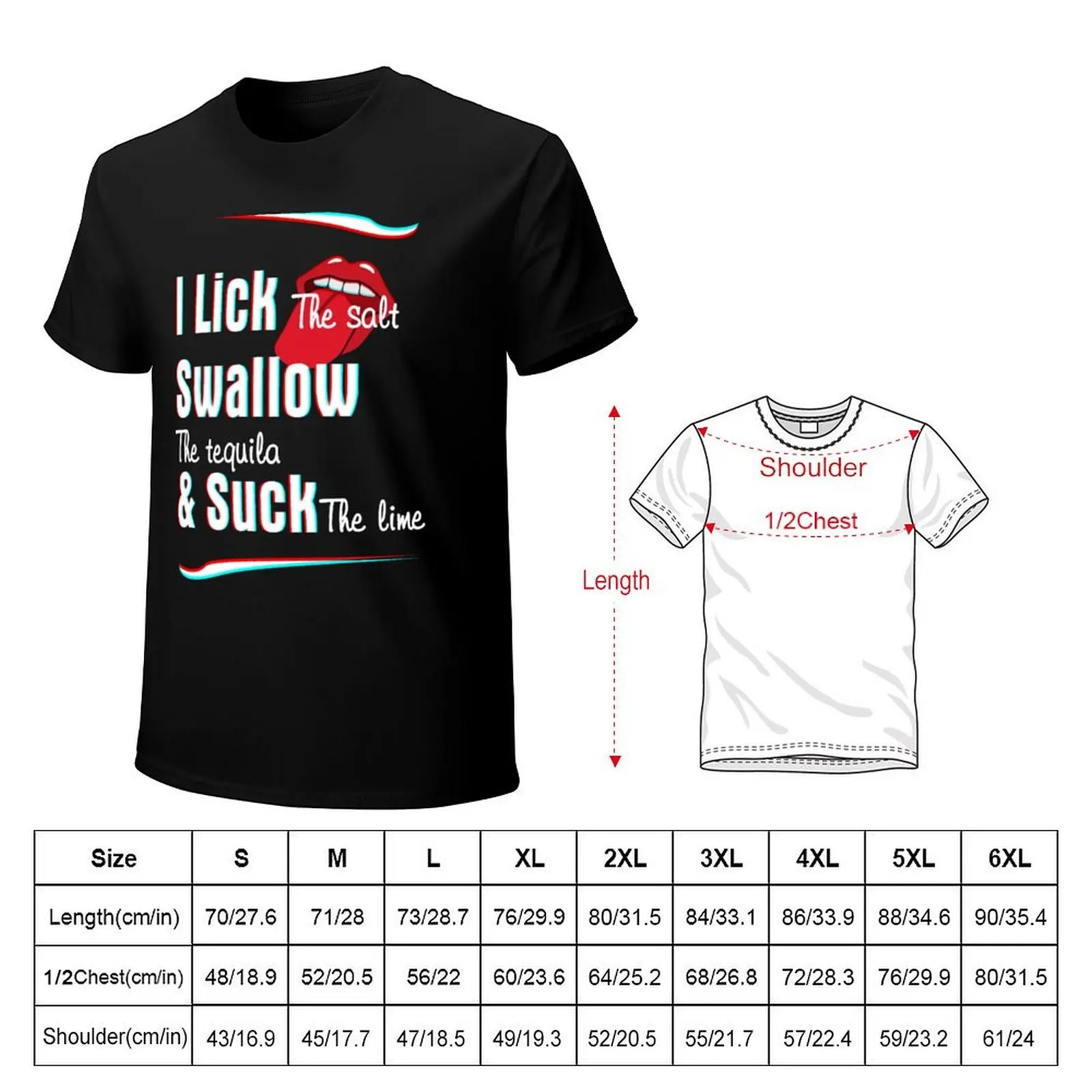 I Lick Salt Swallow Tequila and Suck the Lime T-Shirt Performance Workout Short Sleeve Tee