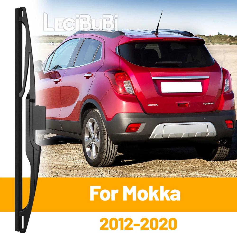 

For Opel Mokka 2012-2020 2013 2014 2015 2016 2017 2018 Rear Windshield Windscreen Wiper Blade Tailgate Window Wipers Accessories
