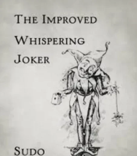 The Improved Whispering Joker by Sudo -Magic tricks