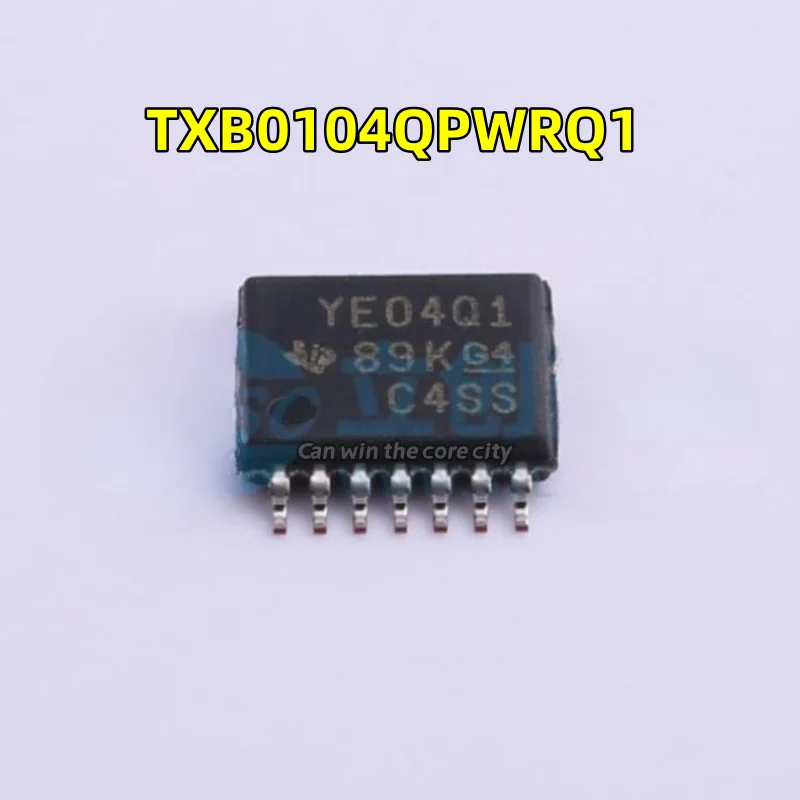 

50 PCS / LOT New TXB0104QPWRQ1 TXB0104 Screscreen YE04Q1 Voltage Converter TSSOP14 original