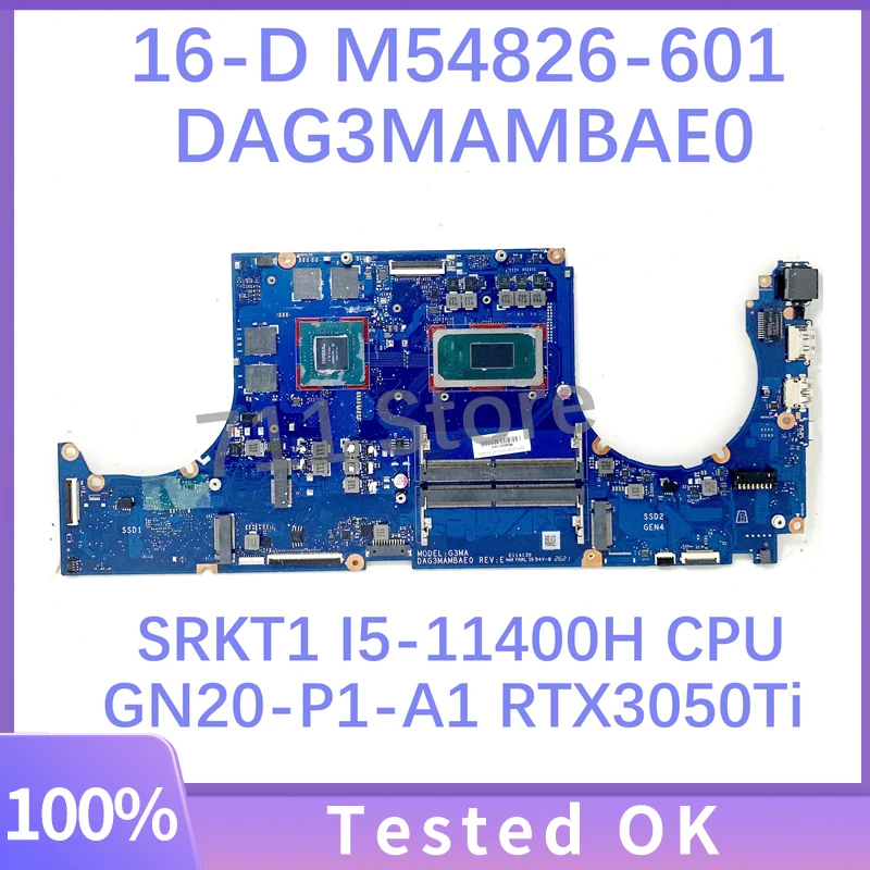 M54826-601 mainmainboard untuk HP 16-D 16T-D Motherboard Laptop dengan SRKT1 I5-11400H CPU GN20-P1-A1 RTX3050Ti 100% diuji