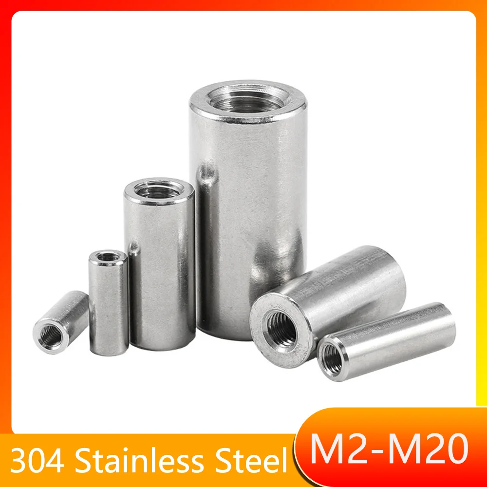 304 Stainless Steel Extension Thicken Round Column Joint Coupling Nut M2 M2.5 M3 M4~M20 Extended Cylindrical Connect Screw Nut