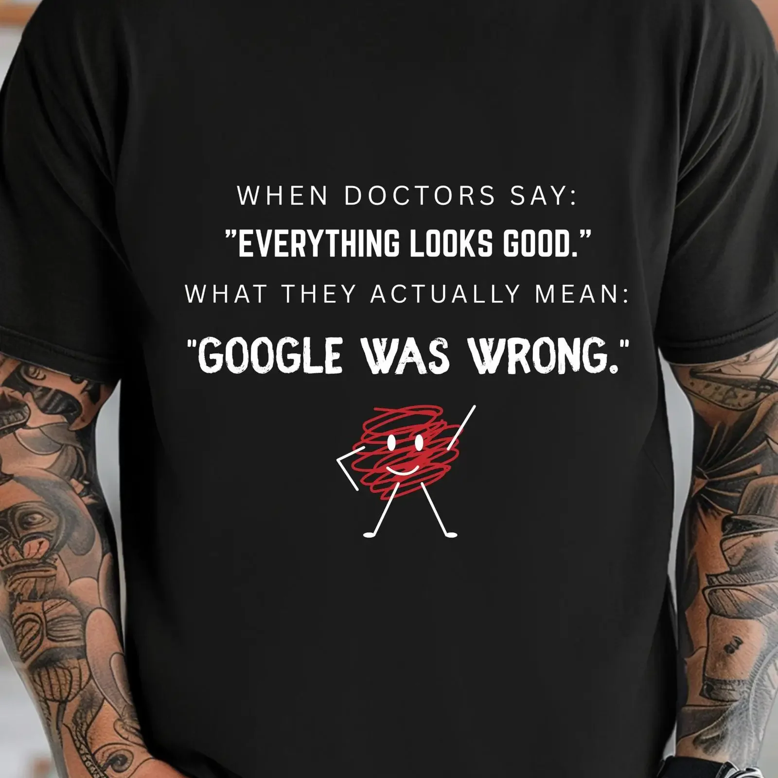 Medical Humor T Shirt Doctor Says Everything Looks Good Google Was Wrong vintage Washed fashion streetwear Soft Comfortable