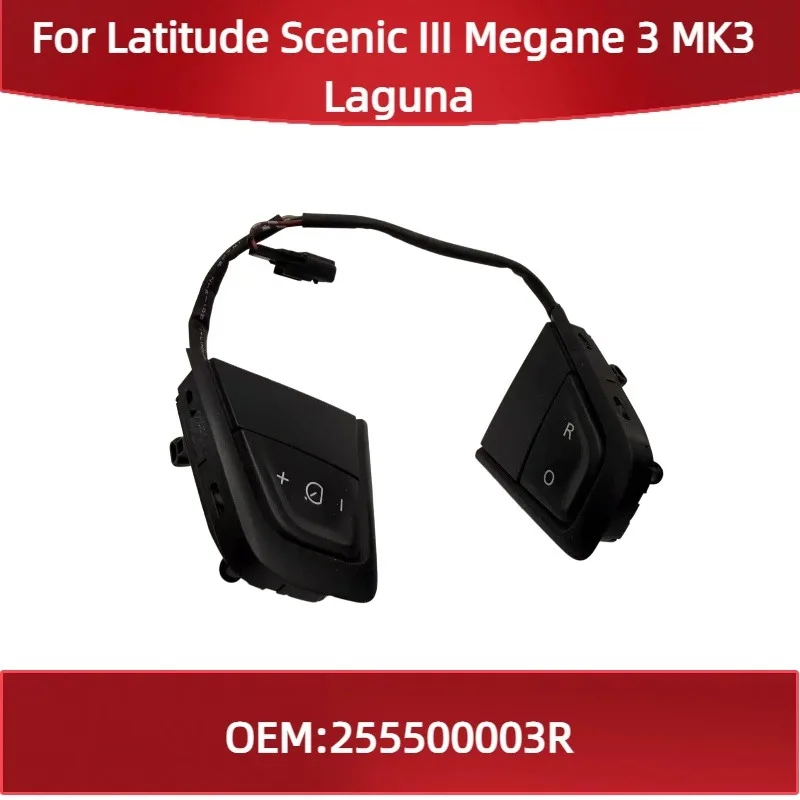 

255500003R Fit for Renault Latitude Scenic III Megane 3 MK3 Laguna Steering Wheel Cruise Control Switch Button