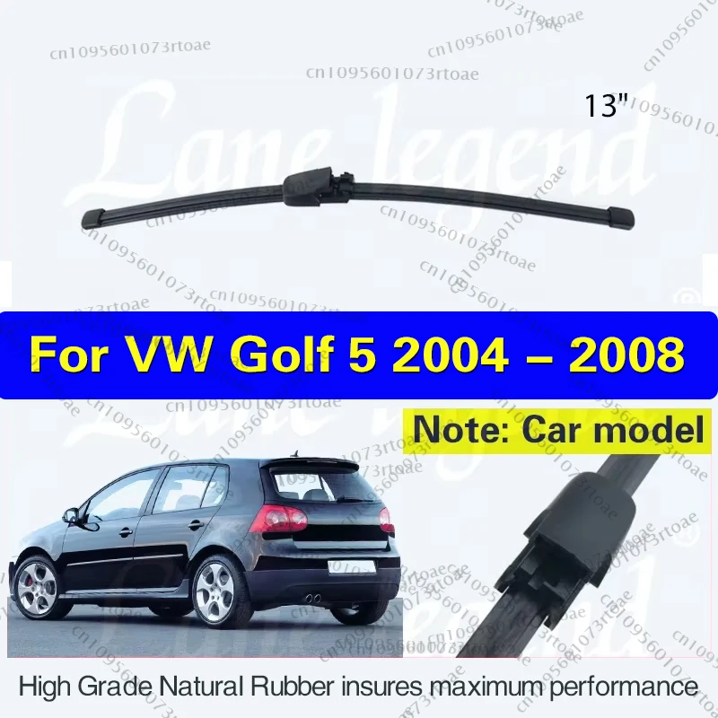 

Car Wiper Blade Rear Back Window Windscreen Windshield Wiper Auto Accessories For Volkswagen VW Golf 5 Hatchback 2004 - 2008 13"