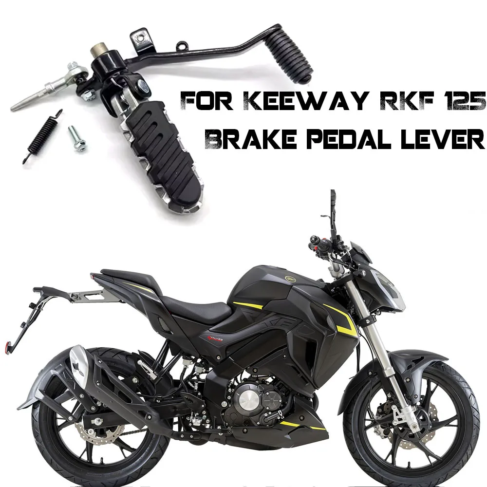 

Motorcycle Accessories Brake Step Rod Brake Lever Rear Brake Pedal Assembly For Keeway RKF 125 RKF125