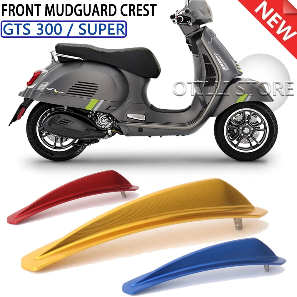 

For Vespa GTS300 gts300 GTS 300 Super 2023 - 2025 New Motorcycle Accessories Front Fender Trim Decorative Mudguard Crest Cover