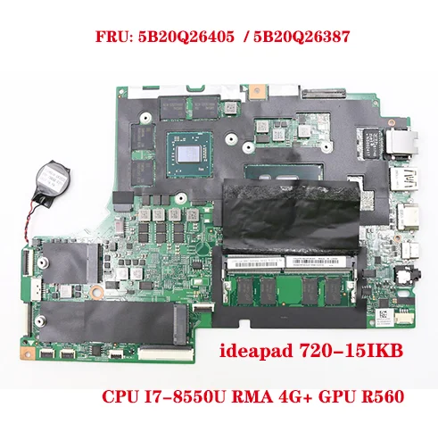 Hot Model ideapad 720-15IKB laptop motherboard FRU: FRU: 5B20Q26405 5B20Q26387 with CPU I7-8550U RMA 4G+ GPU R560 100% test wor