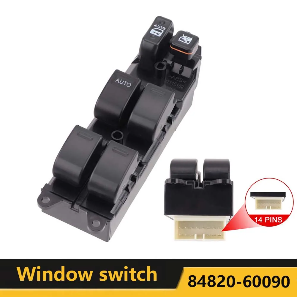 For Toyota Echo Yaris T.U.V 4Runner Avalon Corolla Camry 1997-2005 Electric Master Window Switch Car Control Button 84820-60090